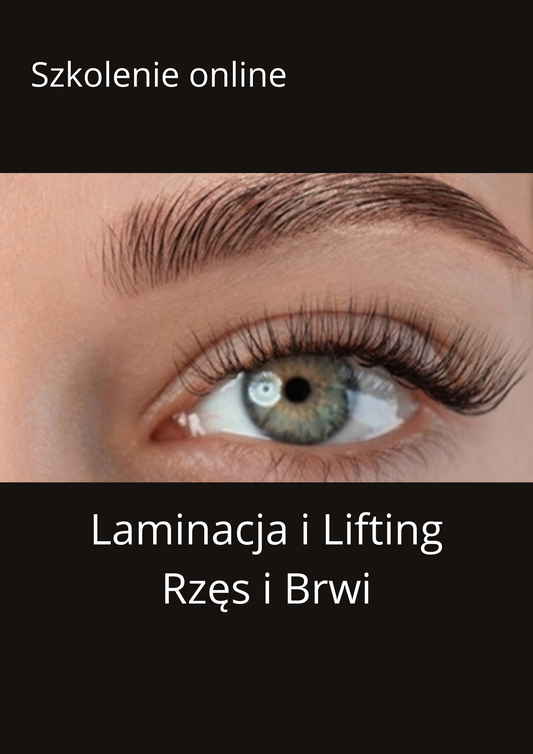 Szkolenie Online Lifting i Laminacja RZĘS i BRWI