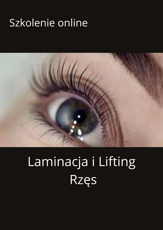 Szkolenie ONLINE Laminacja i Lifting rzęs